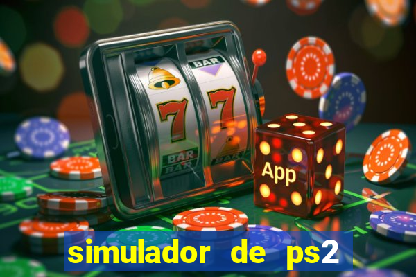 simulador de ps2 para pc